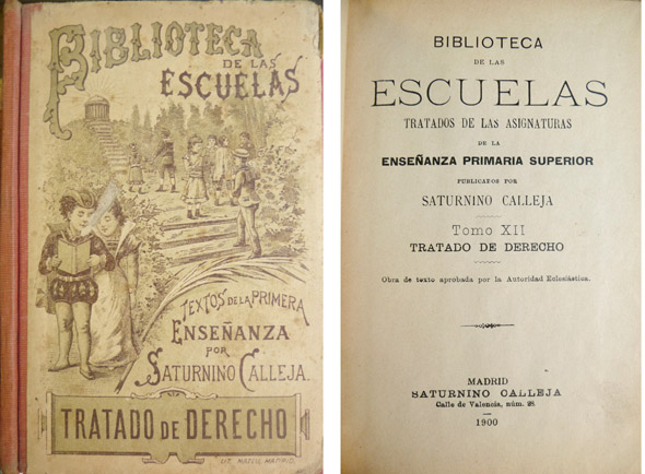 Tratado de Derecho. [Biblioteca de las Escuelas. Tratados de las …