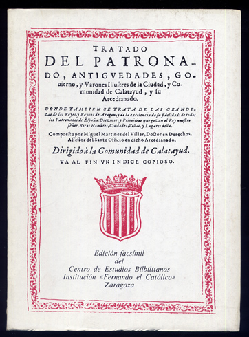 Tratado del Patronado, Antigüedades, Gobierno, y Varones Ilustres de la …