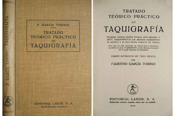 Tratado teórico-práctico de Taquigrafía. Novísimo sistema silábico fonético para aprender …