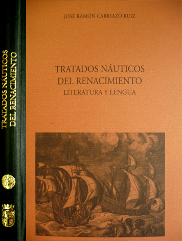 Tratados Náuticos del Renacimiento. Literatura y Lengua.