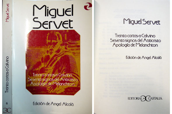 Treinta cartas a Calvino. Sesenta signos del Anticristo. Apología de …