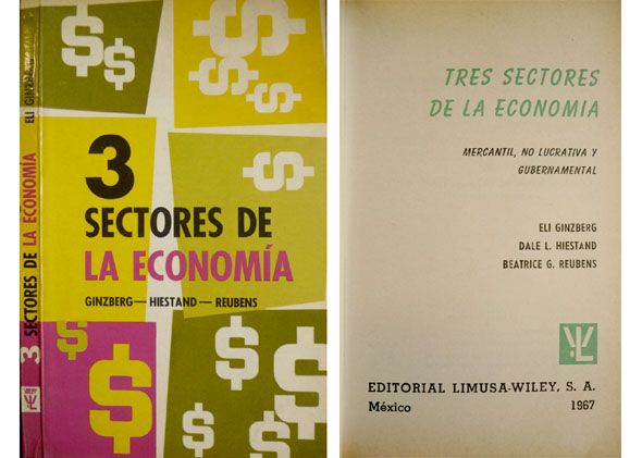 Tres sectores de la economía. Mercantil, no Lucrativa y Gubernamental. …