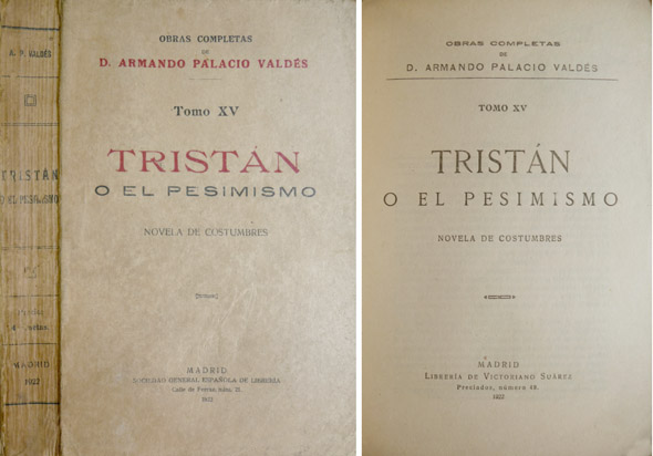 Tristán o El Pesimismo. Novela de costumbres. [Obras Completas, XV].