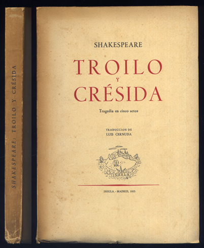 Troilo y Crésida. Tragedia en cinco actos. Traducción de Luis …