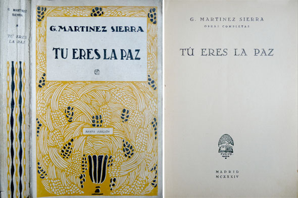 Tú eres la paz. Novela.