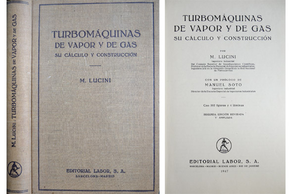 Turbomáquinas de vapor y de gas: su cálculo y construcción. …