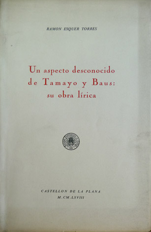 Un aspecto desconocido de Tamayo y Baus: su obra lírica.