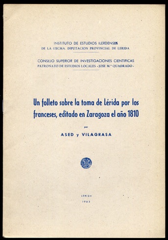 Un folleto sobre la toma de Lérida por los franceses …