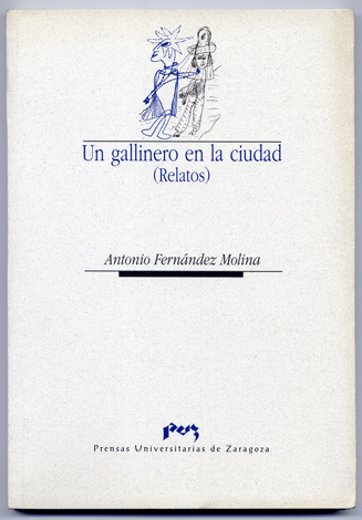 Un gallinero en la ciudad. Relatos.