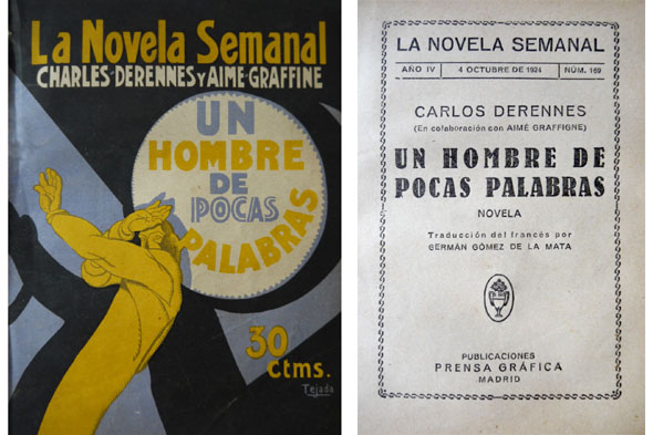 Un hombre de pocas palabras. Novela. Traducción del francés por …