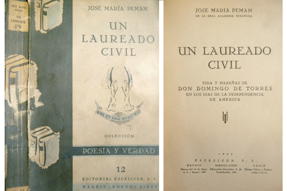 Un laureado civil. Vida y Hazañas de Don Domingo de …