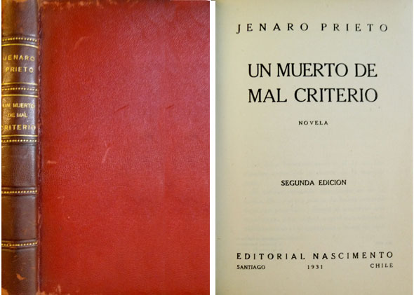 Un muerto de mal criterio.