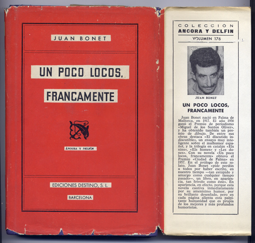 Un poco locos, francamente. Novela.