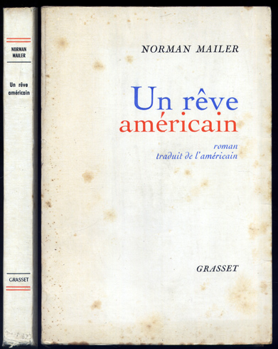 Un rêve américain. Roman traduit de l'américain. Traduit par Pierre …