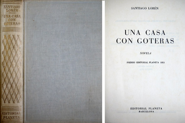 Una casa con goteras. Novela.