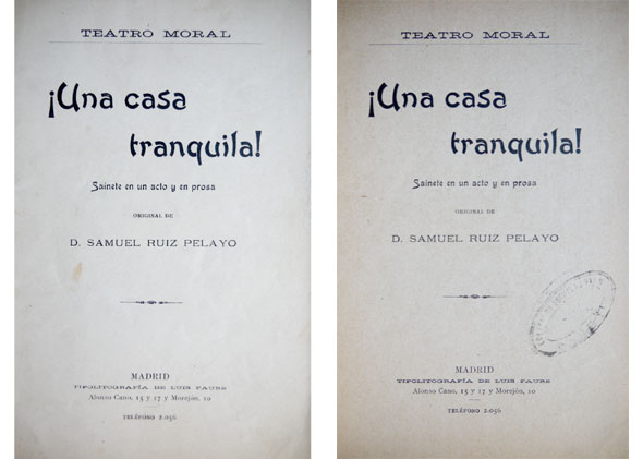 Una casa tranquila!. Sainete en un acto y en prosa.