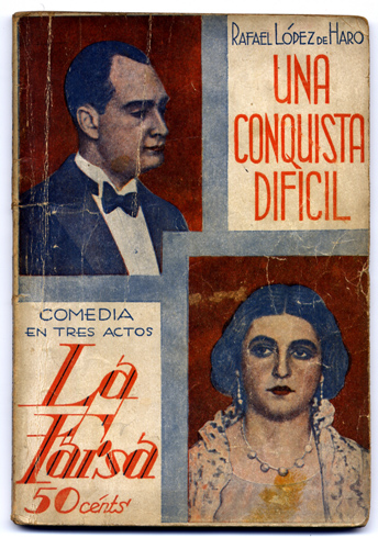 Una conquista difícil. Comedia en tres actos.
