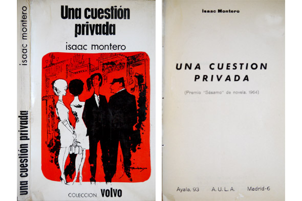 Una cuestión privada. [Premio Sésamo de Novela, 1964].
