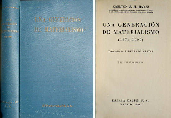 Una generación de materialismo (1871-1900). Traducción de Alberto de Mestas.