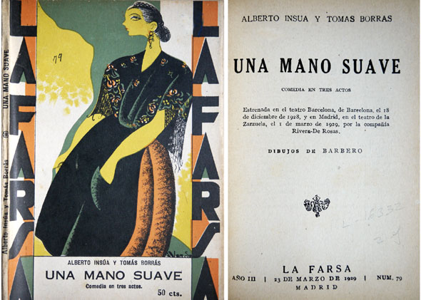 Una mano suave. Comedia en tres actos.