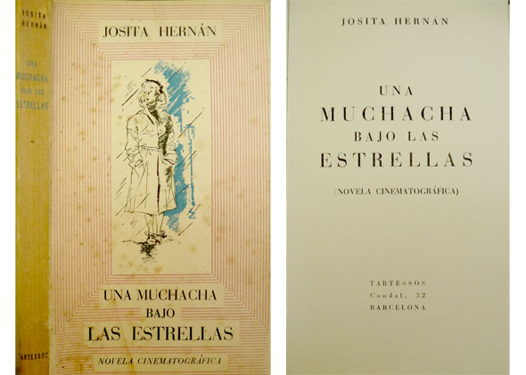 Una muchacha bajo las estrellas. Novela cinematográfica.