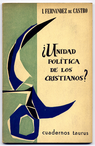 ¿Unidad política de los cristianos?