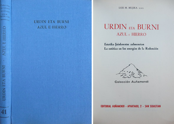 Urdien eta burni. Azul e hierro. Estetika Jainkoratze aalmenetan. La …