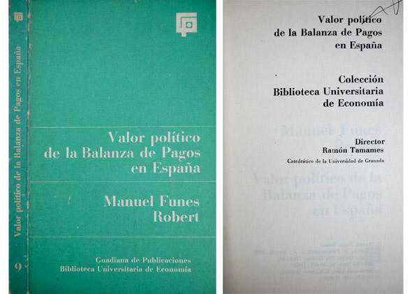 Valor político de la Balanza de Pagos en España.