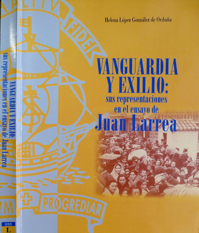Vanguardia y Exilio. Sus representaciones en el ensayo de Juan …