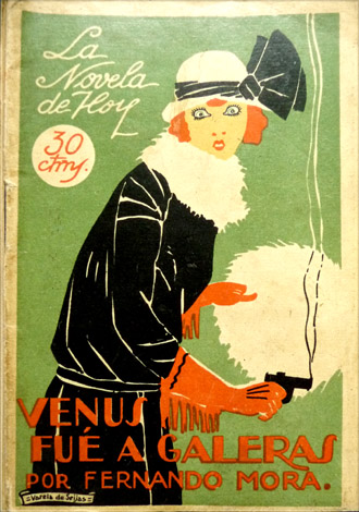 Venus fué a galeras. Novela.