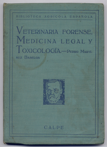 Veterinaria Forense, Medicina Legal y Toxicología.
