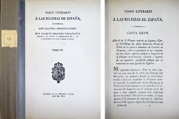 Viage a Segorbe y Valencia. Reimpresión facsímil del tomo correspondiente …