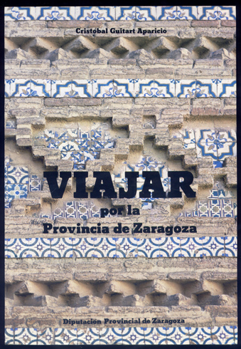 Viajar por la provincia de Zaragoza.