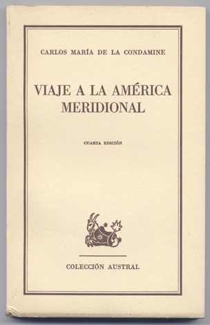 Viaje a la América Meridional. Versión castellana de Federico Ruiz …