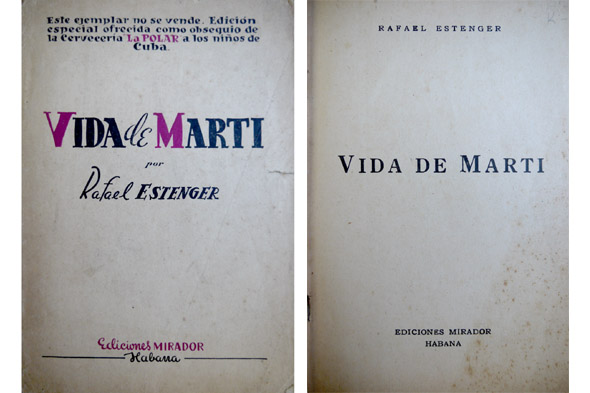 Vida de Martí. Edición especial ofrecida como obsequio por la …