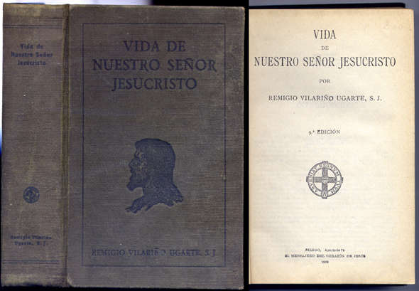 Vida de nuestro Señor Jesucristo.