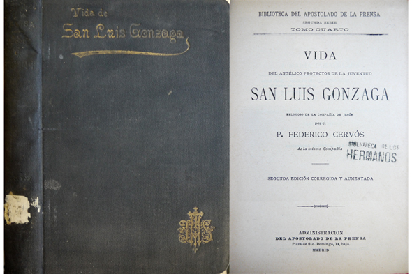 Vida del Angélico Protector de la Juventud San Luis Gonzaga. …