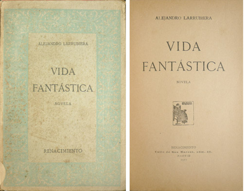 Vida fantástica. Novela.