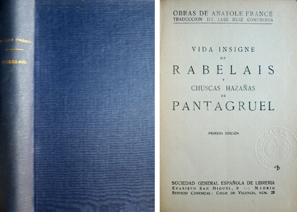 Vida insigne de Rabelais y chuscas hazañas de Pantagruel. Traducción …