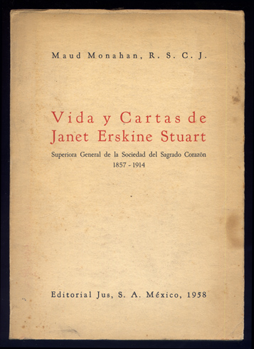 Vida y Cartas de Janet Erskine Stuart, Superiora General de …