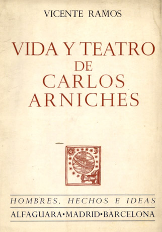 Vida y teatro de Carlos Arniches.