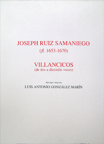 Villancicos (de dos a dieciseis voces). Estudio y edición de …