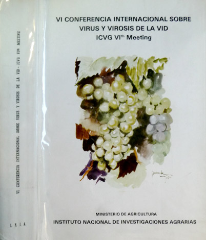 Virus and Virus Diseases of the Grapevine. Sexta Conferencia Internacional …
