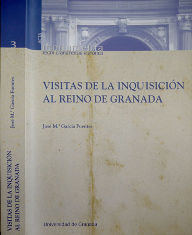 Visitas de la Inquisición al Reino de Granada.