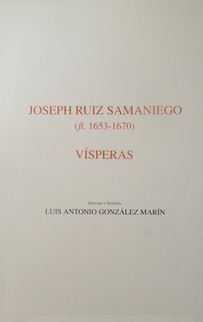 Vísperas. Estudio y edición de Luis Antonio González Marín.