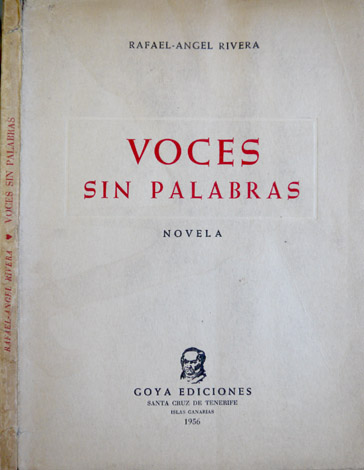 Voces sin palabras. Novela.