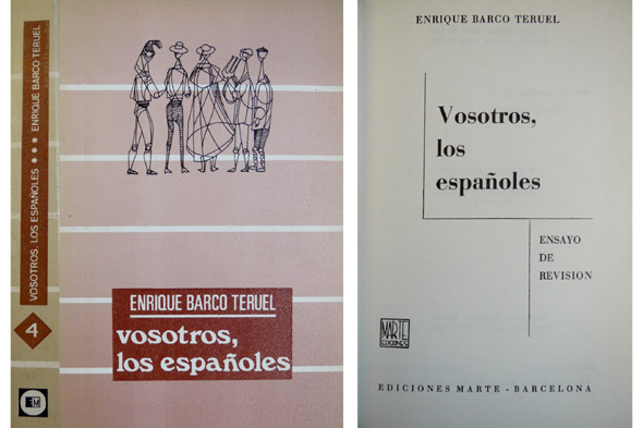 Vosotros, los españoles. Ensayo de revisión.