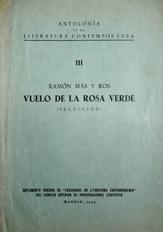 Vuelo de la rosa verde. Selección y edición de Joaquín …