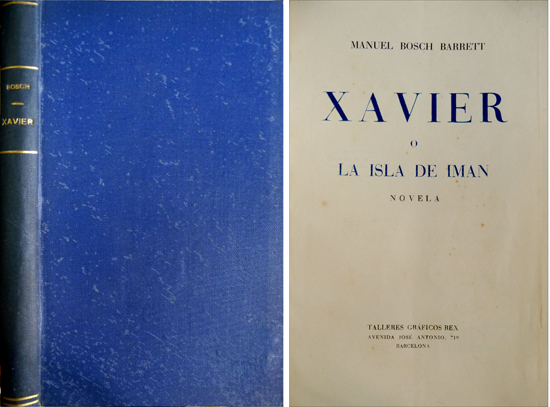 Xavier o la Isla de Iman. Novela.