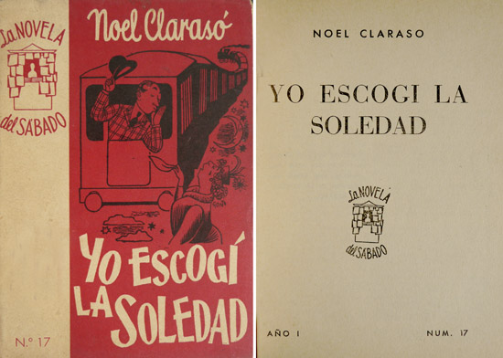 Yo escogí la soledad.